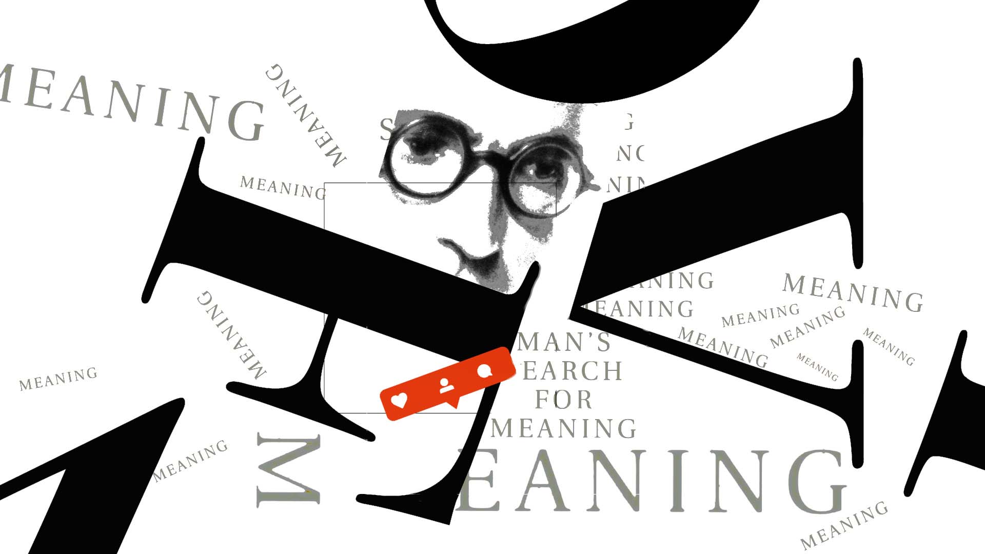 A collage of Viktor Frankl’s face and the title of his book, Man’s Search for Meaning.